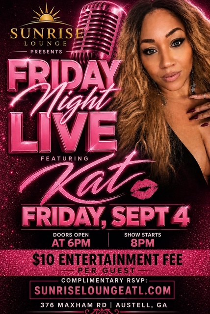 Friday Night Live featuring Kat — Friday September 4, doors 6pm, show 8pm, $10 entertainment fee